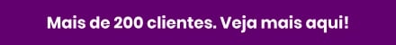 Mais de 200 clientes. Veja mais aqui!