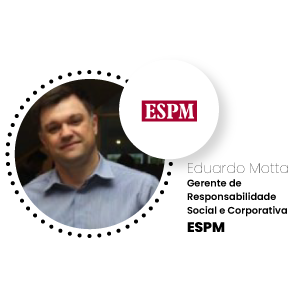 Gerente de Responsabilidade Social e Corporativa da ESPM