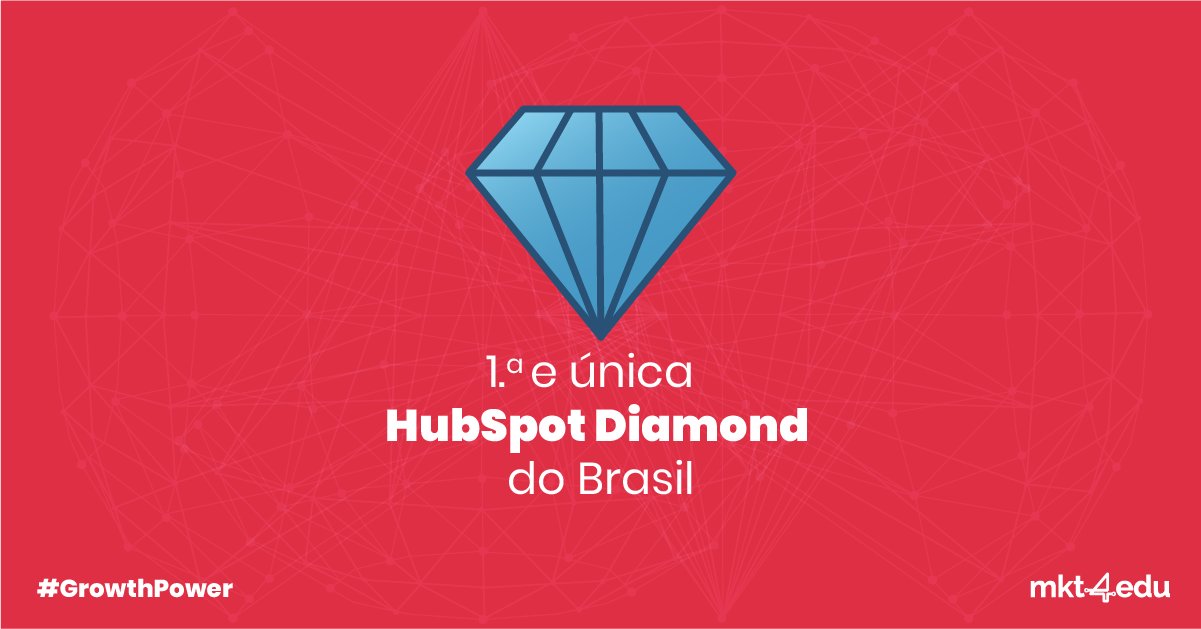 Mkt4Edu é a primeira parceira Diamond da Hubspot no Brasil!